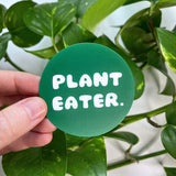 Trendy Plant Eater - Vegan Sticker Perfect for Gifting