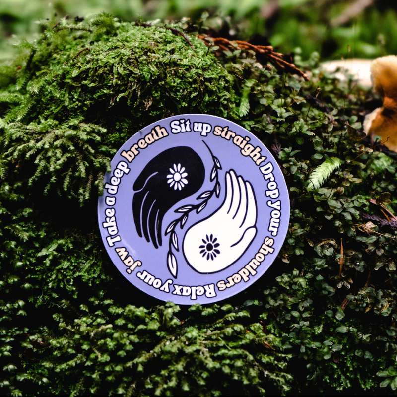 Durable Anxiety Self Care Reminder Sticker for Journals promoting mindfulness on a mossy background.