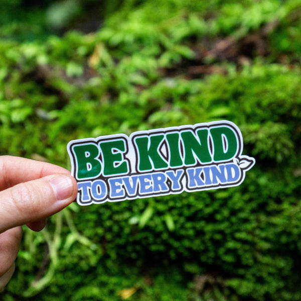 Be Kind To Every Kind Vegan Sticker