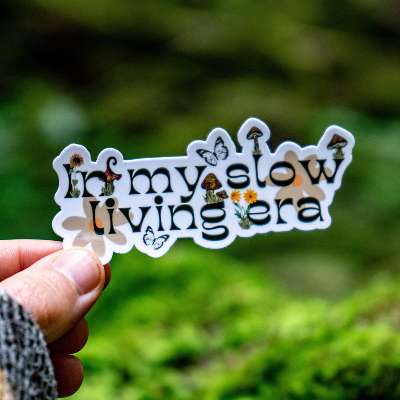 Inspirational In My Slow Living Era Sticker for daily use