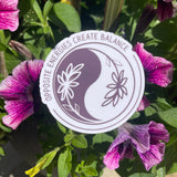 Opposite Energies Create Balance - Yin and Yang Sticker